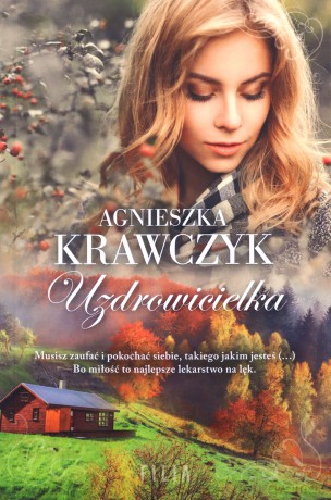 Uzdrowicielka - Agnieszka Krawczyk [KSIĄŻKA]