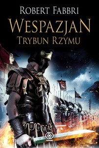 Wespazjan Trybun Rzymu - Robert Fabbri [KSIĄŻKA]