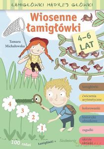 Wiosenne łamigłówki. Łamigłówki mądrej główki - Opracowanie zbiorowe [KSIĄŻKA]