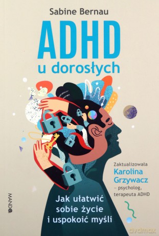 ADHD u dorosłych - Sabine Bernau [KSIĄŻKA]