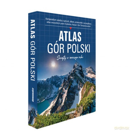 Atlas Gór Polski Sudety, Karpaty, Góry Świętokrzyskie [KSIĄŻKA]