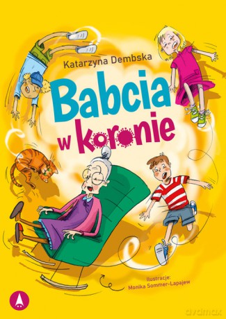Babcia w koronie - Katarzyna Dembska [KSIĄŻKA]