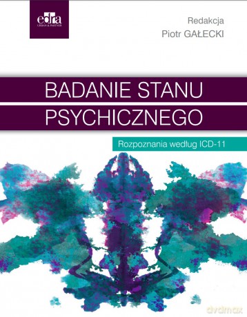 Badanie stanu psychicznego Rozpoznania według ICD-11 [KSIĄŻKA]