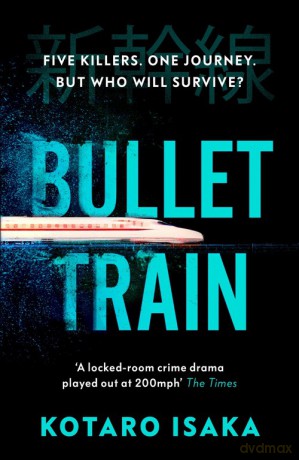 Bullet Train - Kotaro Isaka [KSIĄŻKA]
