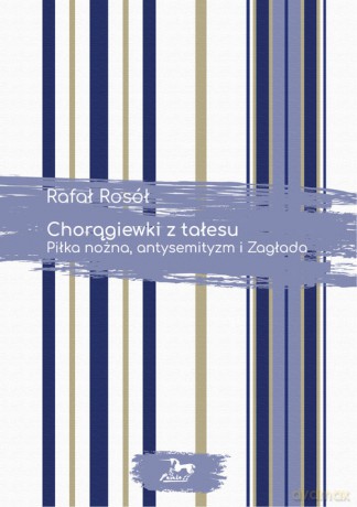 Chorągiewki z tałesu - Rafał Rosół [KSIĄŻKA]