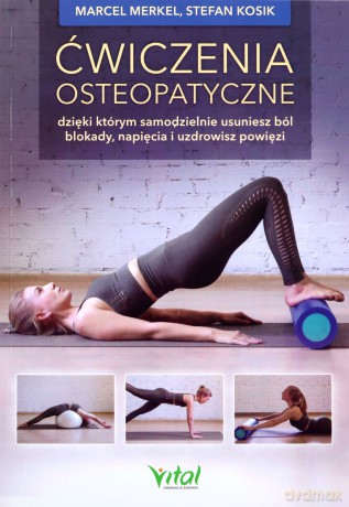 Ćwiczenia osteopatyczne - Merkel Marcel [KSIĄŻKA]