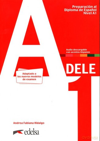 DELE A1 Podręcznik + audio online - Andrea Fabiana Hidalgo [KSIĄŻKA]