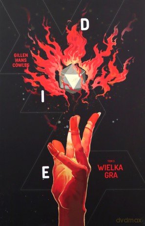 Die (Tom 3) - Stephanie Hans, Kieron Gillen [KSIĄŻKA]