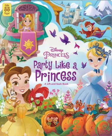 Disney Princess Party Like a Princess [KSIĄŻKA]