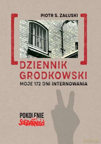 Dziennik grodkowski - Piotr S. Załuski [KSIĄŻKA]