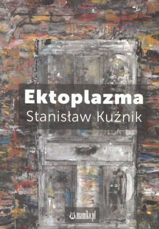 Ektoplazma - Stanisław Kuźnik [KSIĄŻKA]
