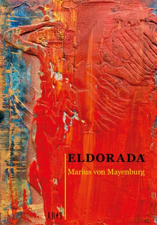 Eldorada - Mayenburg Marius von [KSIĄŻKA]