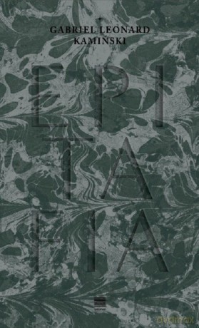Epitafia - Gabriel Leonard Kamiński [KSIĄŻKA]
