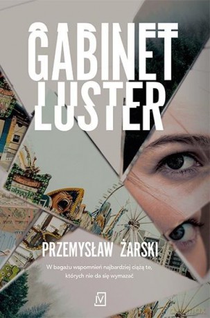Gabinet luster - Przemysław Żarski [KSIĄŻKA]