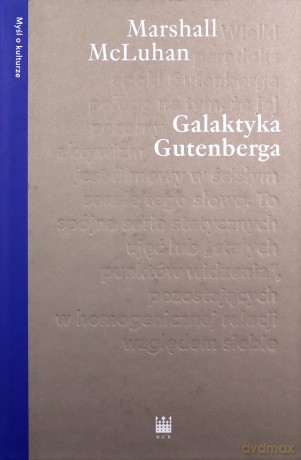 Galaktyka Gutenberga - Herbert Marshall McLuhan [KSIĄŻKA]