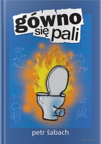 Gówno się pali - Petr Sabach [KSIĄŻKA]