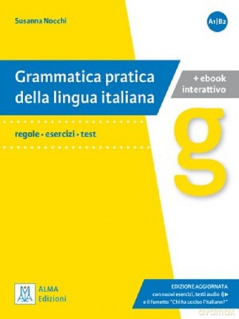 Grammatica pratica Edizione aggiornata książka + wersja cyfrowa A1-B2 - Susanna Nocchi [KSIĄŻKA]