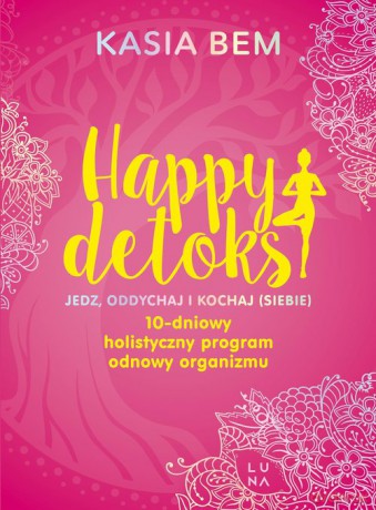 Happy detoks - Kasia Bem [KSIĄŻKA]