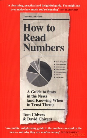 How to Read Numbers - Tom Chivers, David Chivers [KSIĄŻKA]