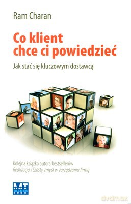Co Klient Chce Ci Powiedzieć (broszurowa) - Ram Charan [KSIĄŻKA]
