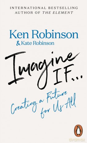 Imagine If... - Ken Robinson, Kate Robinson [KSIĄŻKA]