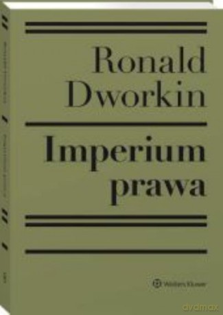 Imperium prawa - Ronald Dworkin [KSIĄŻKA]