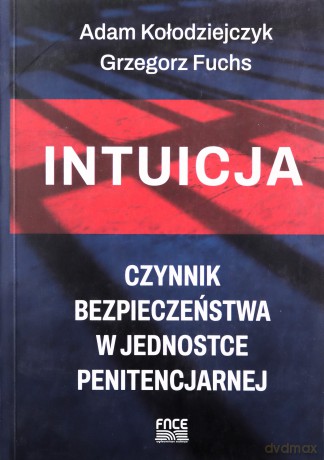 Intuicja - A. Kołodziejczyk, G. Fuchs [KSIĄŻKA]