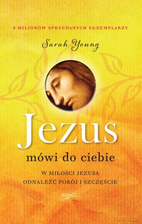 Jezus mówi do ciebie - Sarah Young [KSIĄŻKA]