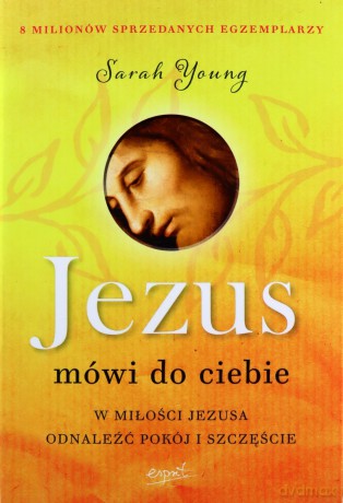 Jezus mówi do ciebie - Sarah Young [KSIĄŻKA]