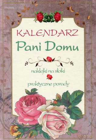 Kalendarz Pani domu + naklejki na słoiki praktyczne porady [KSIĄŻKA]