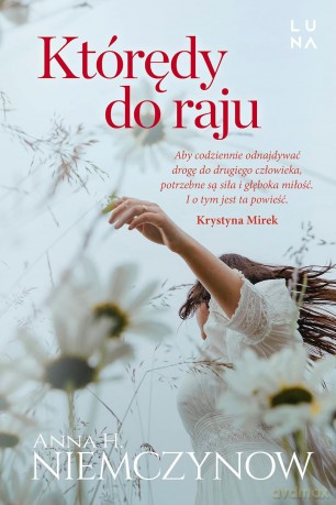 Którędy do raju - Anna H. Niemczynow [KSIĄŻKA]