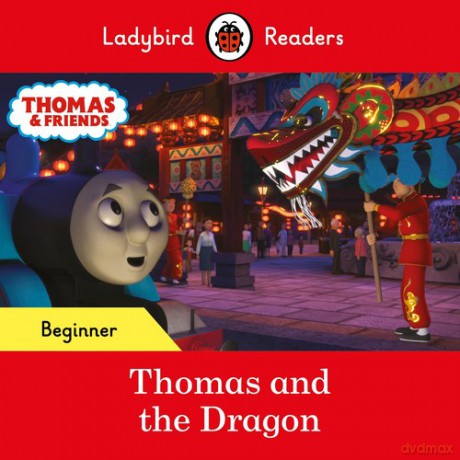 Ladybird Readers Beginner Level - Thomas the Tank Engine - Thomas and the Dragon [KSIĄŻKA]