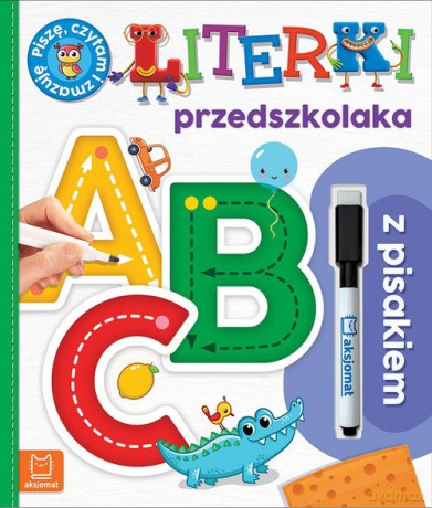 Literki przedszkolaka z pisakiem - Agnieszka Bator [KSIĄŻKA]