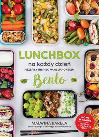 Lunchbox na każdy dzień Przepisy inspirowane japońskim bento - Malwina Bareła [KSIĄŻKA]