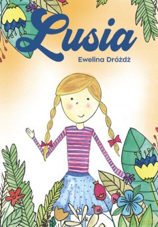 Lusia - Ewelina Dróżdż [KSIĄŻKA]
