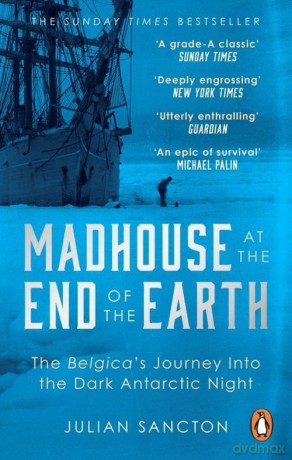 Madhouse at the End of the Earth - Julian Sancton [KSIĄŻKA]