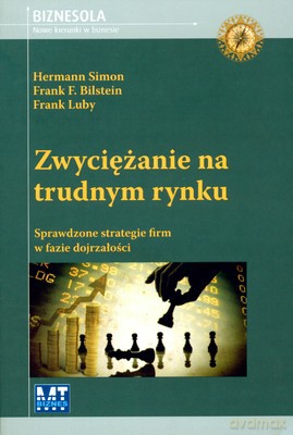 Zwyciężanie Na Trudnym Rynku (broszurowa) [KSIĄŻKA]