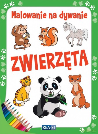 Malowanie na dywanie. Zwierzęta [KSIĄŻKA]