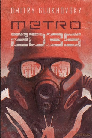 Metro 2035 - Dmitry Glukhovsky [KSIĄŻKA]