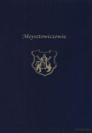 Meysztowiczowie herbu Rawicz do początku XIX wieku - Krzysztof Pietkiewicz, Marian Wolski [KSIĄŻKA]