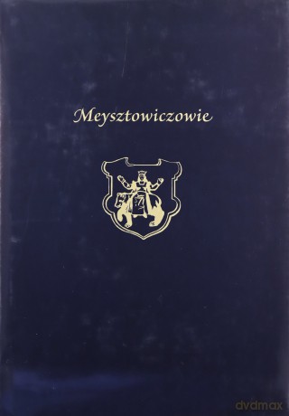 Meysztowiczowie herbu Rawicz do początku XIX wieku - Krzysztof Pietkiewicz, Marian Wolski [KSIĄŻKA]