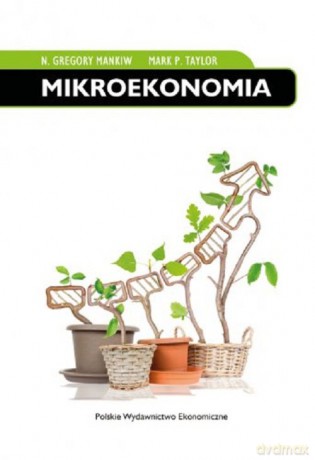 Mikroekonomia - N. Mankiw Gregory, P. Taylor Mark [KSIĄŻKA]