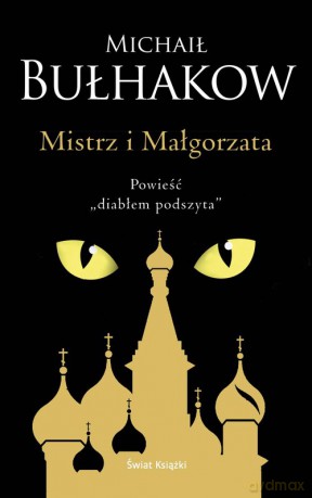Mistrz i Małgorzata - Michaił Bułhakow [KSIĄŻKA]