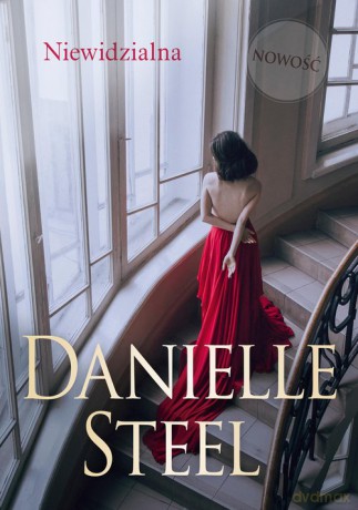 Niewidzialna - Danielle Steel [KSIĄŻKA]