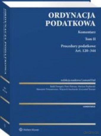 Ordynacja podatkowa Komentarz (Tom 2) [KSIĄŻKA]