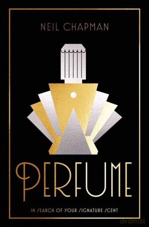 Perfume - Neil Chapman [KSIĄŻKA]