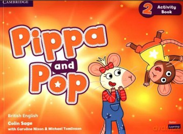 Pippa and Pop Level 2 Activity Book British English - Colin Sage, Caroline Nixon [KSIĄŻKA]