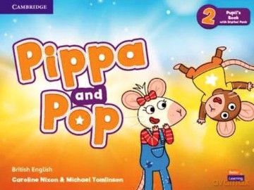 Pippa and Pop Level 2 Pupil's Book with Digital Pack British English - Caroline Nixon, Michael Tomlinson [KSIĄŻKA]