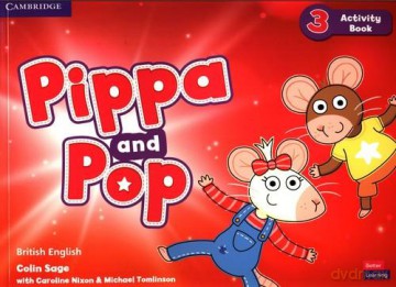 Pippa and Pop Level 3 Activity Book British English - Colin Sage, Caroline Nixon [KSIĄŻKA]