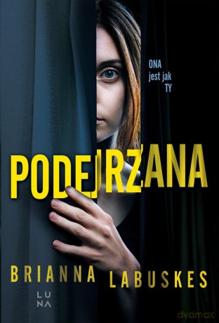 Podejrzana - Brianna Labuskes [KSIĄŻKA]